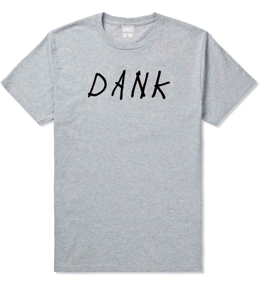 Dank Mens T-Shirt